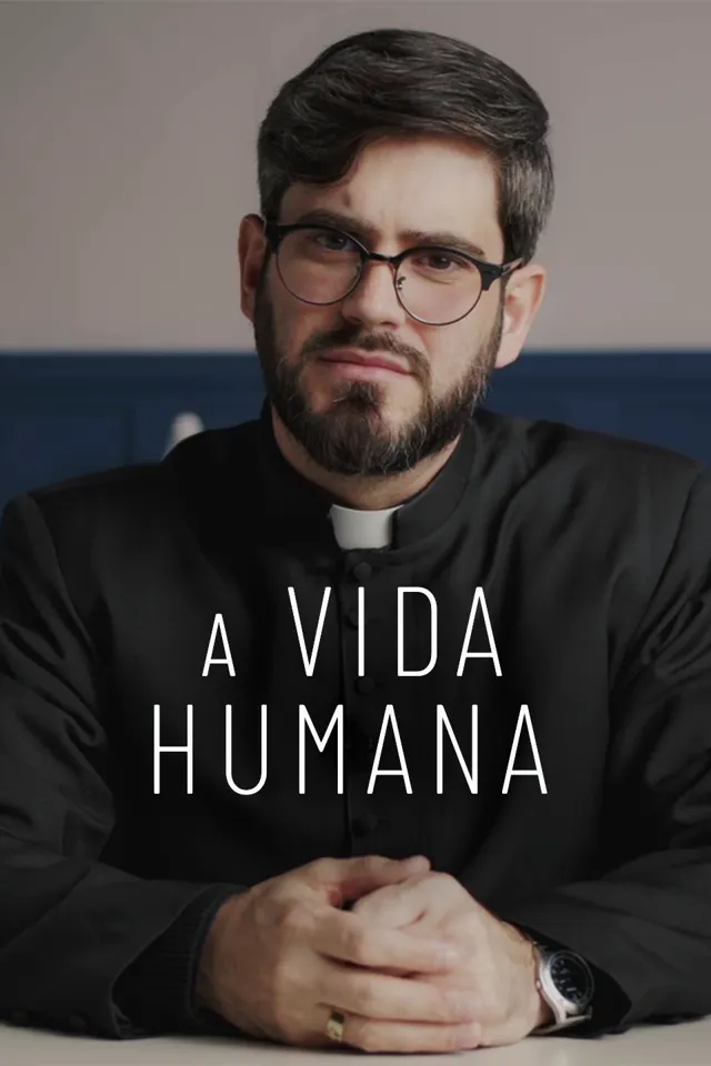 Cartaz de A Vida Humana