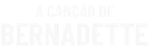 A Canção de Bernadette