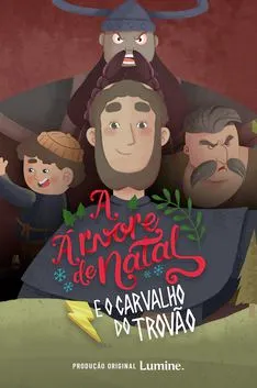 Cartaz de A Árvore de Natal e o Carvalho do Trovão