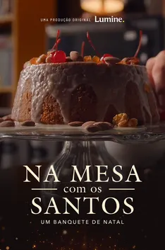 Cartaz de Na mesa com os santos: um banquete de Natal