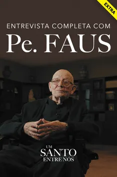 Cartaz de Entrevista completa com Pe. Faus