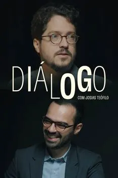 Cartaz de Diálogo, com Josias Teófilo