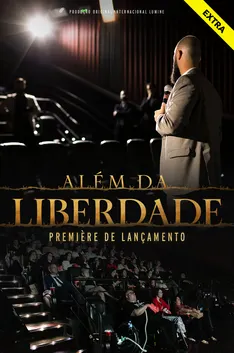 Cartaz de Além da Liberdade - première de lançamento