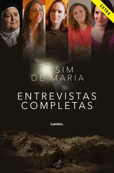 Cartaz de O Sim de Maria: Entrevistas completas