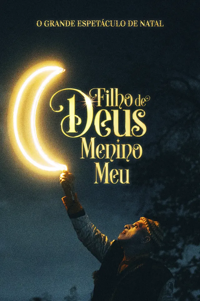 Cartaz de Filho de Deus, menino meu