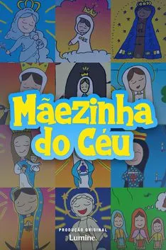 Cartaz de Mãezinha do Céu
