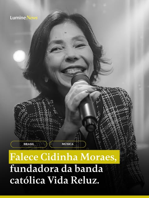 Falece Cidinha Moraes, fundadora da banda católica Vida Reluz.