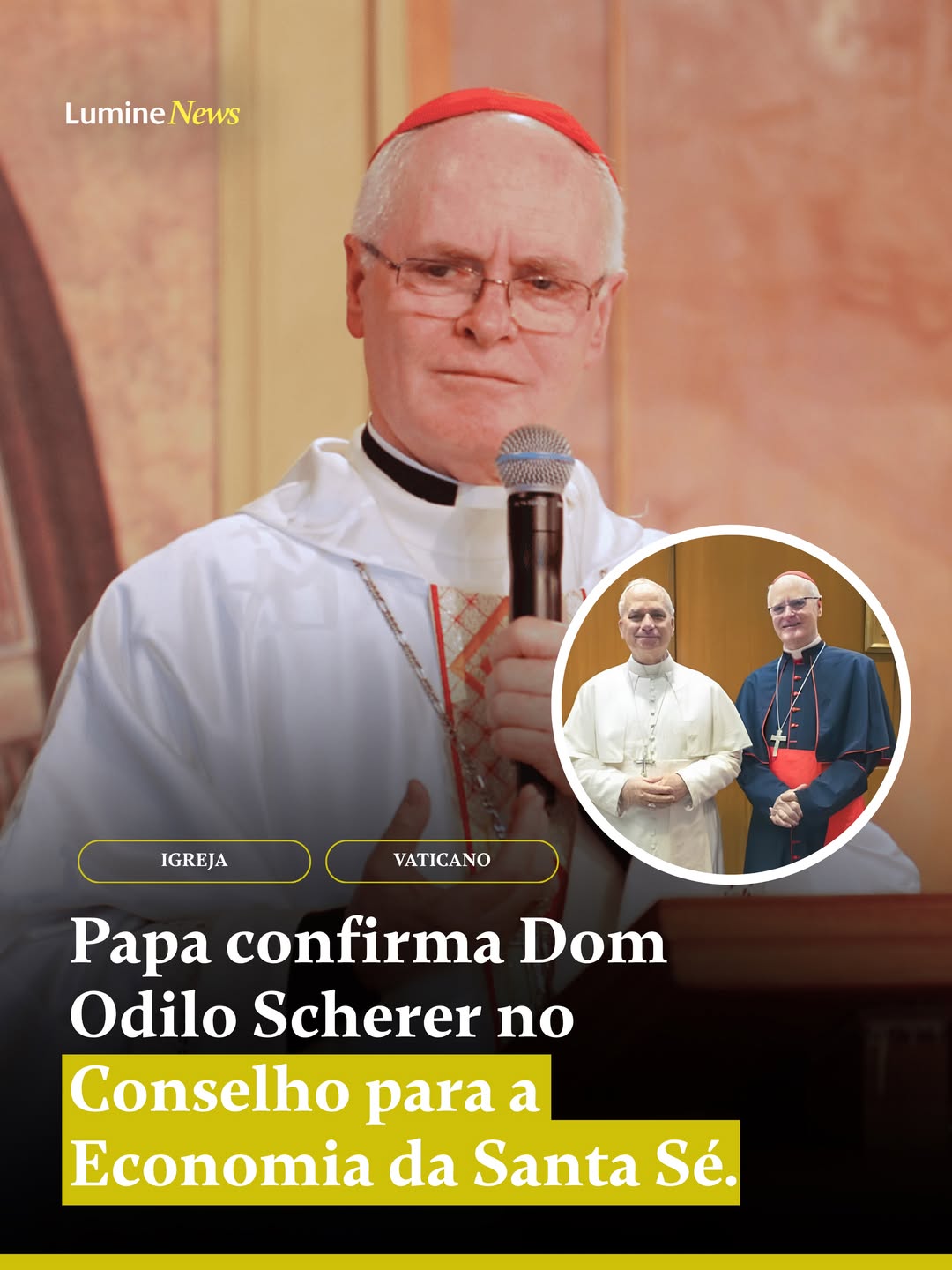 Papa confirma Dom Odilo Scherer no Conselho para a Economia da Santa Sé.